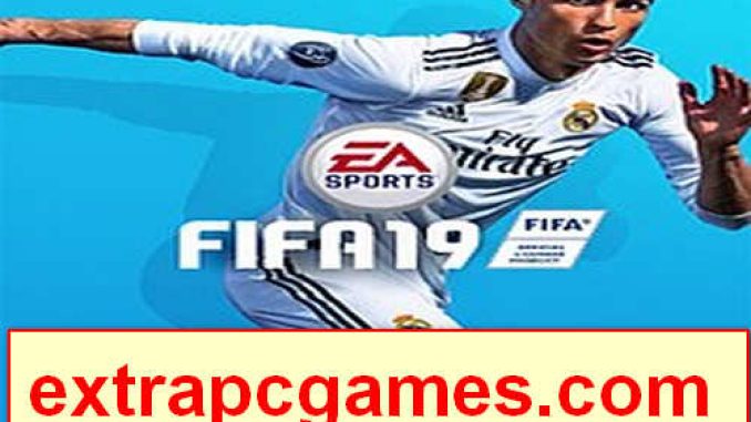 FIFA 19 PC Game Free Download