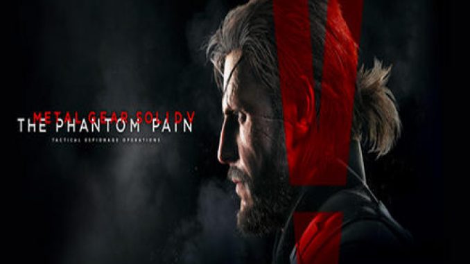 Metal Gear Solid V The Phantom Pain PC Free Download