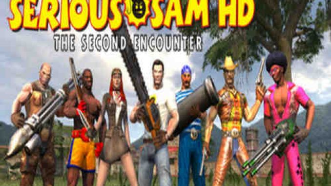 Serious Sam HD The Second Encounter Free Download