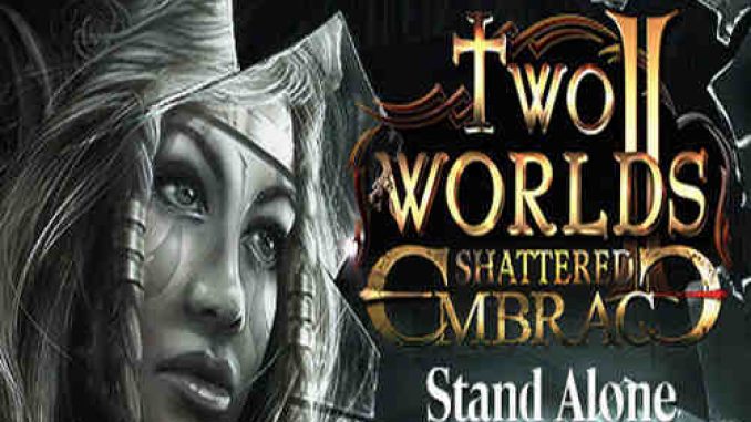 Two Worlds 2 HD Shattered Embrace Free Download