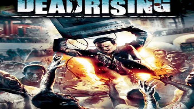 Dead Rising Game Free Download Full Version – 2023 Updated