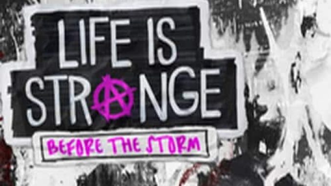 Life is Strange Before the Storm Game Free Download