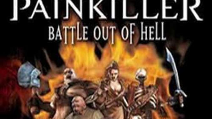 Painkiller Battle Out of Hell Game Free Download – 2023 Updated