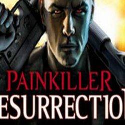 Painkiller Resurrection Free Download