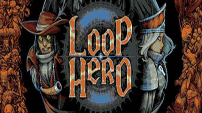 Loop Hero Game Free Download – 2023 Updated