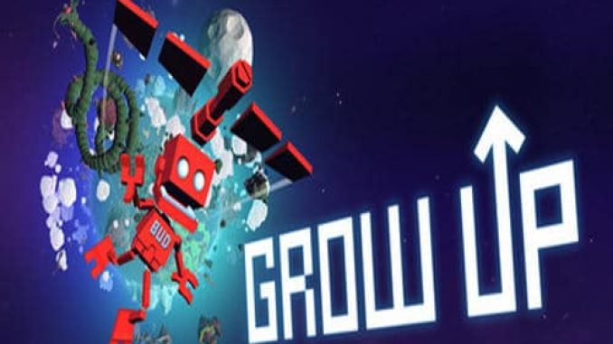 Grow Up Game Free Download – 2023 Updated