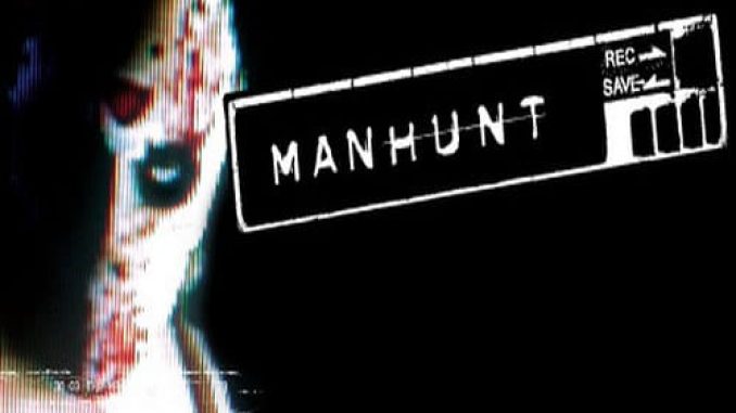 Manhunt 1 Game Free Download – 2023 Updated