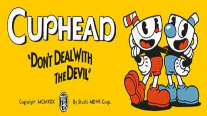 Cuphead Game Free Download – 2023 Updated