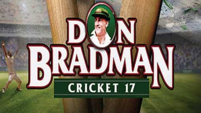 Don Bradman Cricket 17 Free Download