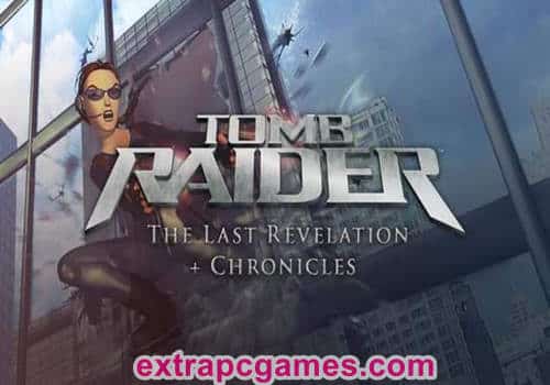 Tomb Raider The Last Revelation Chronicles Game Free Download