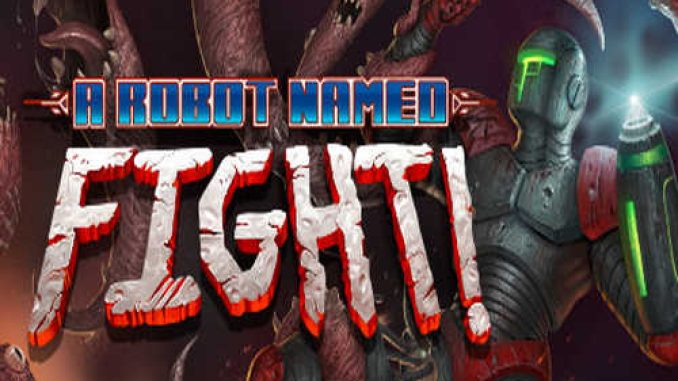 A Robot Named Fight Game Free Download