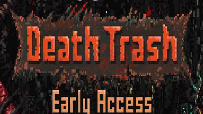 Death Trash Game Free Download