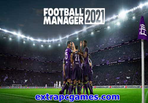 Football Manager 2021 Game Free Download