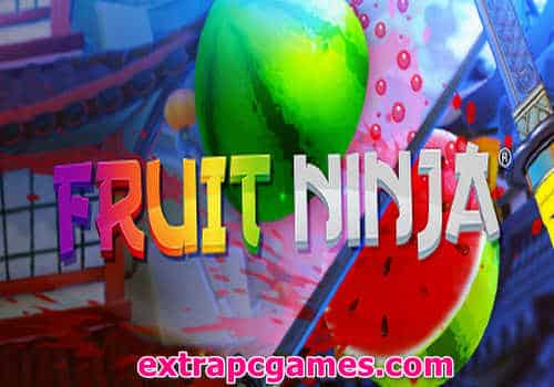 Fruit Ninja VR Game Free Download