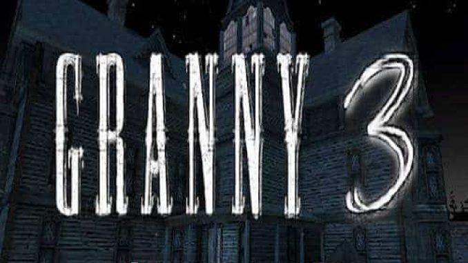 Granny 3 Game Free Download