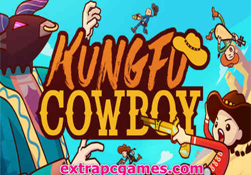 Kungfu Cowboy Game Free Download