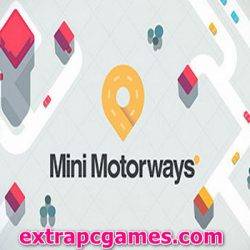 Mini Motorways Game Free Download