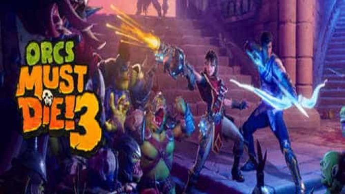 Orce Must Die 3 Game Free Download