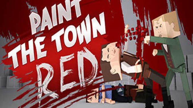 Paint the Town Red Game Free Download