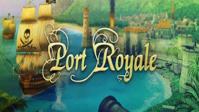 Port Royale Game Free Download