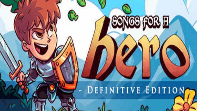 Songs for a Hero Definitive Edition Game Free Download