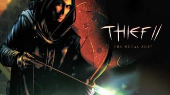 Thief 2 The Metal Age Game Free Download