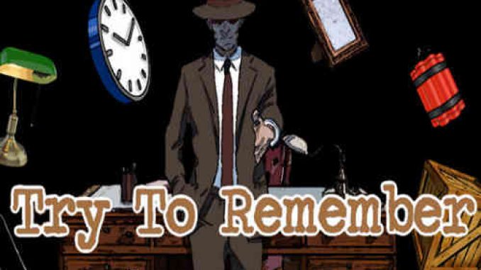 Try To Remember Game Free Download