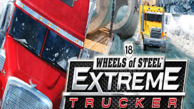 18 Wheels of Steel Extreme Trucker Game Free Download