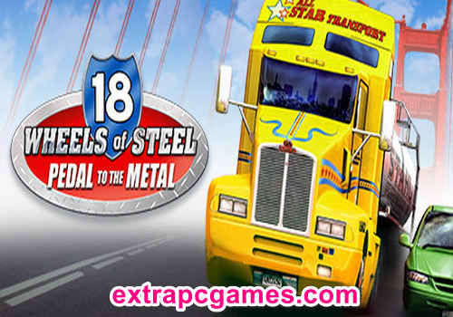 18 Wheels of Steel Pedal to the Metal Game Free Download