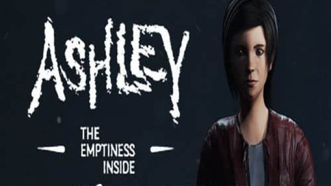 Ashley The Emptiness Inside Game Free Download