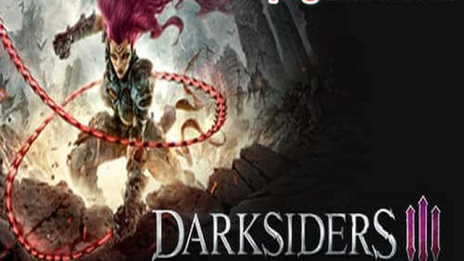 Darksiders 3 Game Free Download