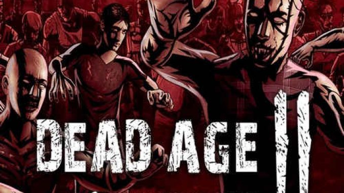 Dead Age 2 Game Free Download