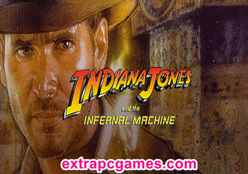 Indiana Jones and the Infernal Machine Game Free Download