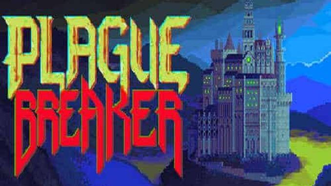 Plague Breaker Game Free Download