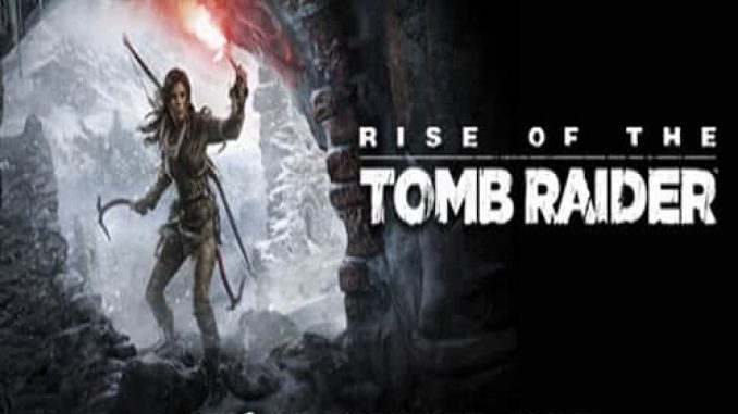 Rise of the Tomb Raider