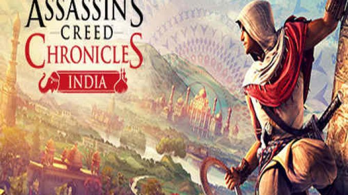 Assassins Creed Chronicles India Game Free Download