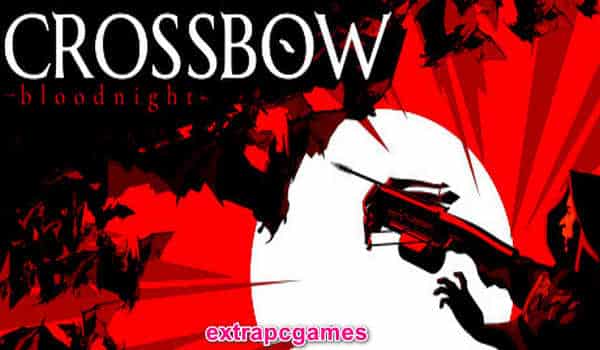 CROSSBOW Bloodnight Game Free Download