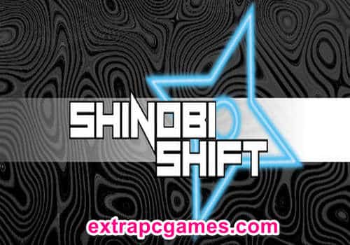 Shinobi Shift Game Free Download