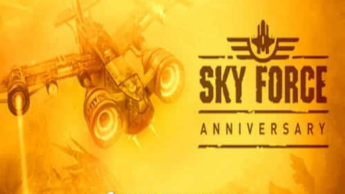 Sky Force Anniversary Game Free Download