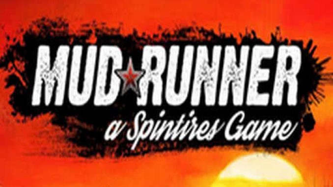 Spintires MudRunner Game Free Download