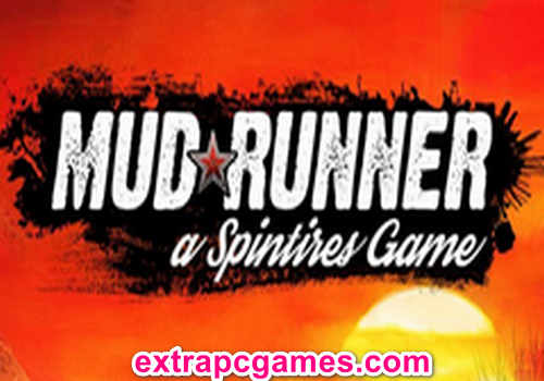 Spintires MudRunner Game Free Download