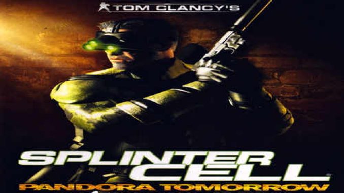 Tom Clancys Splinter Cell Pandora Tomorrow Game Free Download