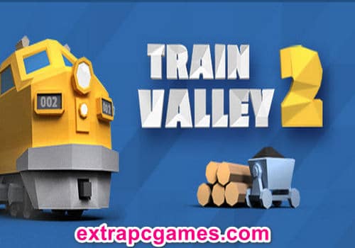Train Valley 2 Game Free Download