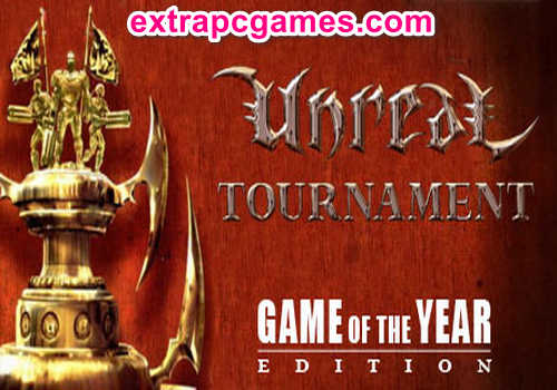 Unreal Tournament GOTY Game Free Download