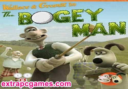 Wallace and Gromits Episode 4 The Bogey Man Game Free Download