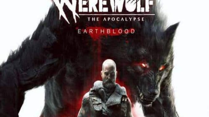 Werewolf The Apocalypse Earthblood Game Free Download