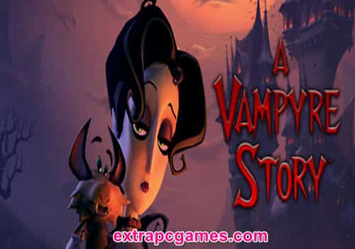 A Vampyre Story GOG Game Free Download