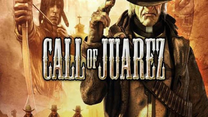 CALL of JUAREZ GOG Game Free Download