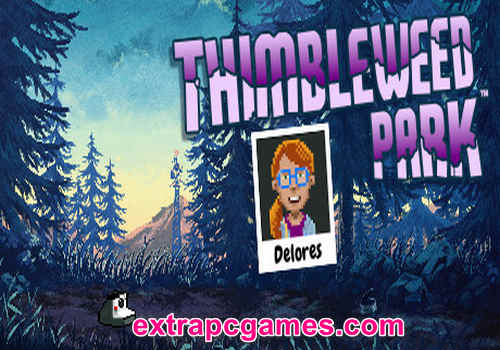 Delores A Thimbleweed Park Mini Adventure Game Free Download