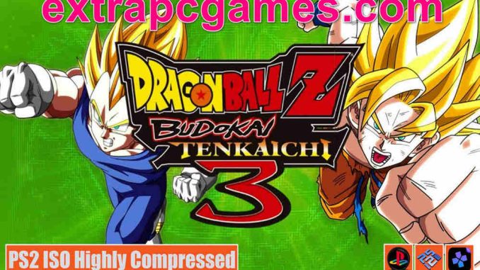 Dragon Ball Z Budokai Tenkaichi 3 PS2 ISO and PC ISO Highly Compressed Game Free Download